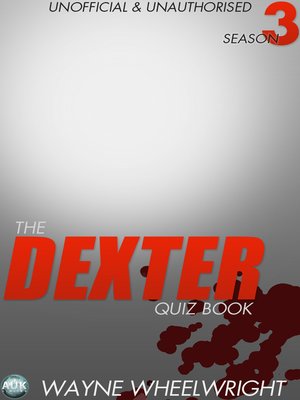 cover image of The Dexter Quiz Book, Season 3